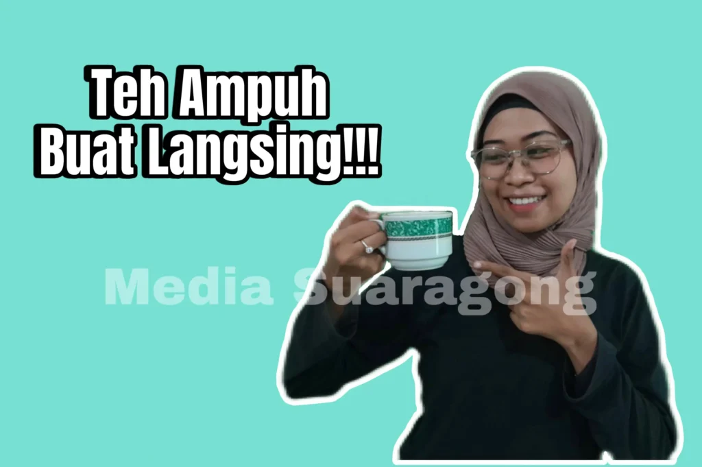 Teh Ampuh Buat Langsing (Media Suaragong)