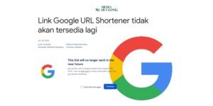 Gaes !!! Layanan Pemendek URL goo.gl Akan Di Shutdown
