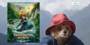 Gaes !!! Trailer “Paddington in Peru” Tawarkan Petualangan Baru yang Menghibur