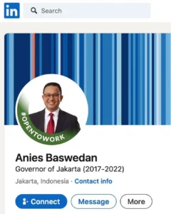 Gaes !!! Resmi Jadi Pengangguran, Anies Baswedan ‘Open to Work’ di LinkedIn