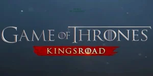Game of Thrones: Kingsroad – Game Aksi Petualangan RPG Baru Akan Hadir di Mobile pada 2025