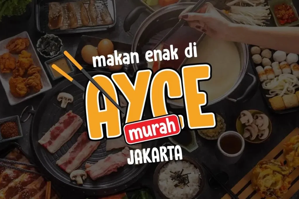 Ragam Sajian All You Can Eat di Jakarta Untuk Buka Puasa