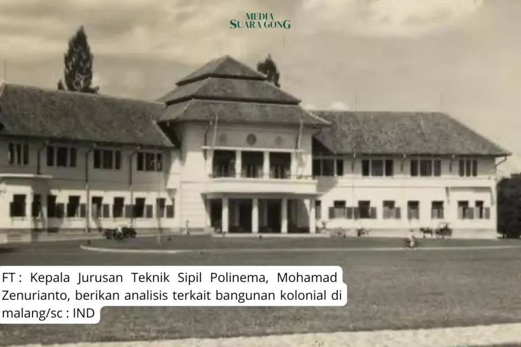 Tinjauan Teknik Sipil terhadap Bangunan Kolonial di Malang