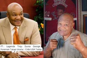 Legenda Tinju Dunia George Foreman Tutup Usia
