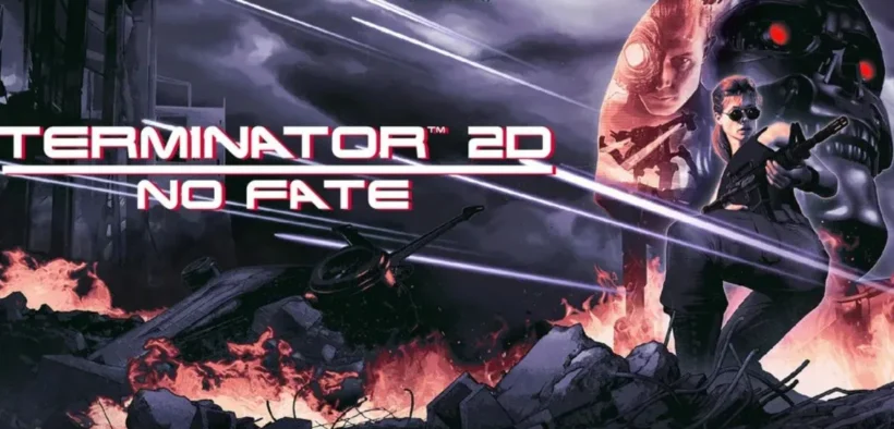 Terminator 2D No Fate – Resmi Diluncurkan pada 5 September