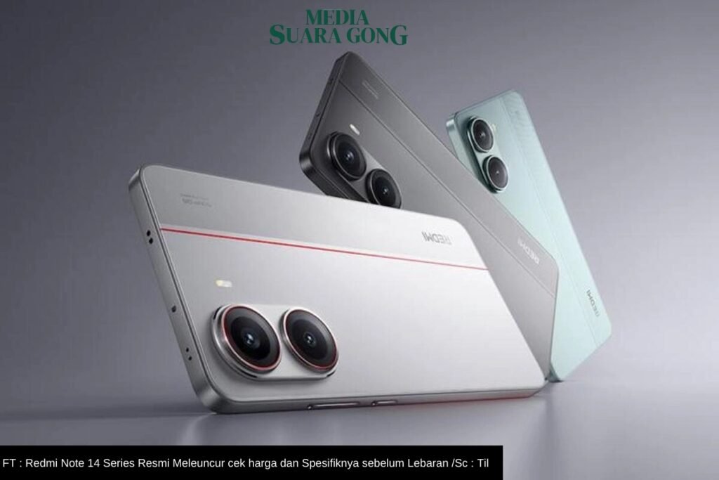 Harga Dan Spesifikasi Redmi Note 14 Series Terbaru Jelang Lebaran