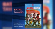 Cinepolis Indonesia secara resmi memutuskan untuk membatalkan penayangan film animasi Merah Putih: One for All