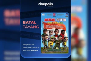 Cinepolis Batalkan Penayangan Film Animasi Merah Putih: One for All