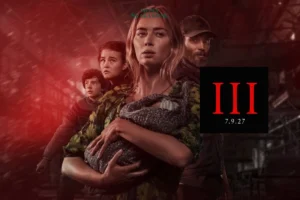Dapat Tanggal Tayang! ‘A Quiet Place Part III’ Siap Tayang 2027