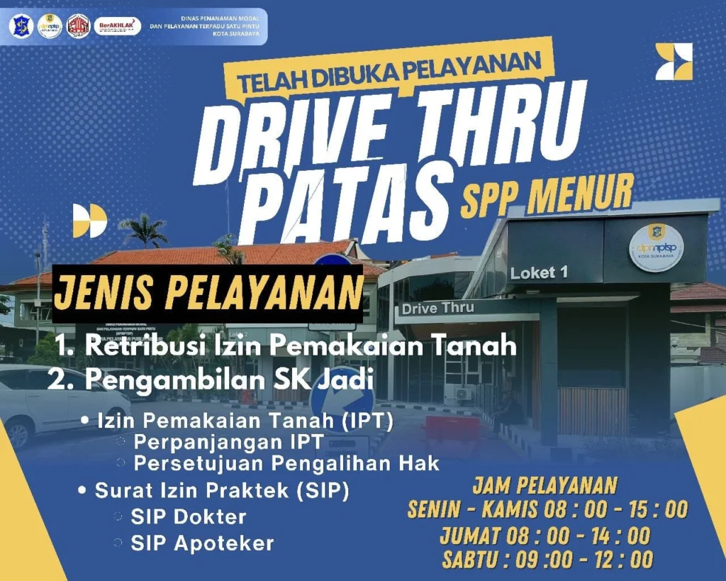 Pemkot Surabaya resmi meluncurkan Layanan Drive Thru Perizinan yang berlokasi di Sentra Pelayanan Publik (SPP) Menur.